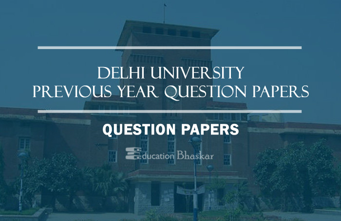 Delhi University previous DU Question papers