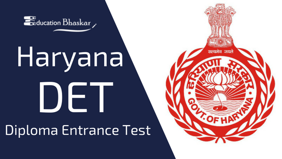 Haryana DET Diploma Pharmacy Lateral Entry LE Polytechnic Test