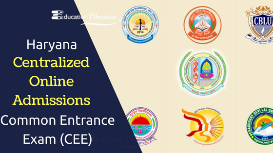 Haryana Centralized Online Admissions 2018-19 -Common Entrance Exam (CEE)